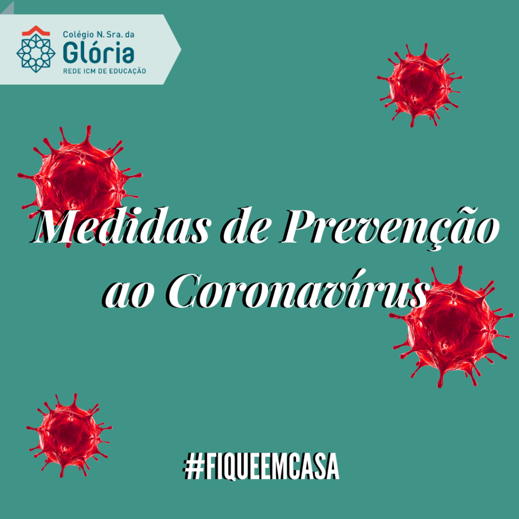 Medidas De Prevenção Ao Coronavírus – Colégio Nossa Senhora Da Glória ...