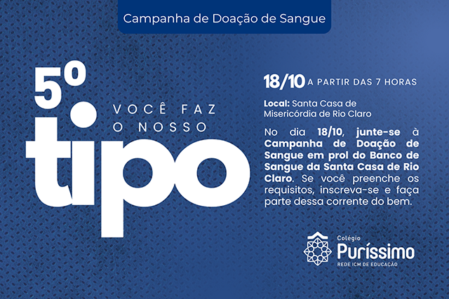 Participe da campanha de doação de sangue no Colégio Puríssimo em Rio Claro. Em parceria com a Santa Casa, o evento salva vidas e fortalece a solidariedade.